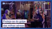 Como proteger suas milhas aéreas para não cair em golpes