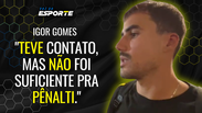 Igor Gomes afirma comenta sobre o possível pênalti no último lance de Atlético-MG e Vitória 